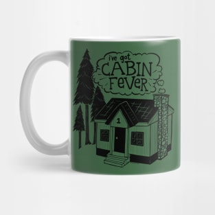 Cabin fever camping tee Mug
